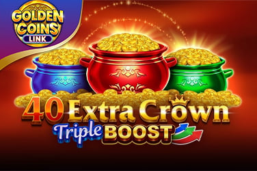 40 Extra Crown Triple Boost Golden Coins Link
